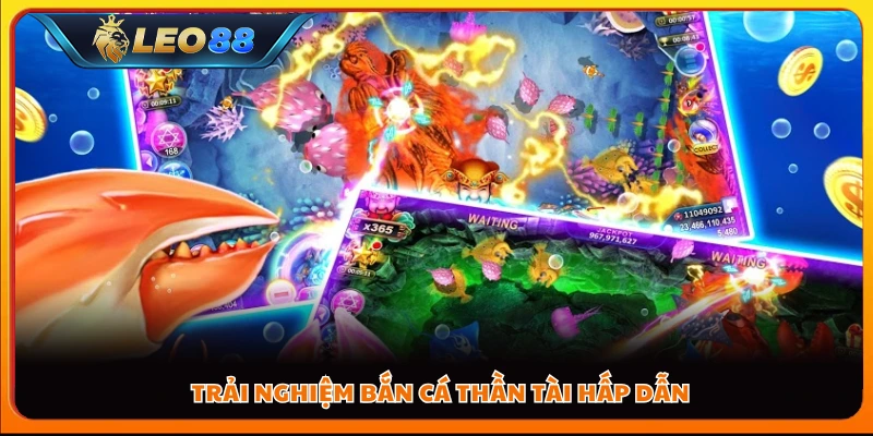 Trải nghiệm bắn cá Thần Tài hấp dẫn