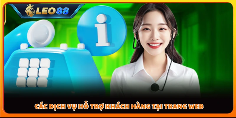 Các dịch vụ hỗ trợ khách hàng tại trang web