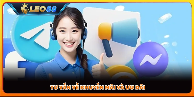 Tư vấn về khuyến mãi và ưu đãi