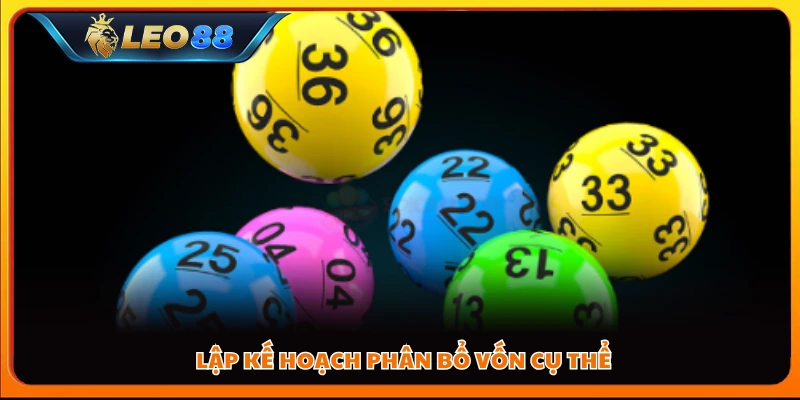Bước 2: Lập kế hoạch phân bổ vốn cụ thể