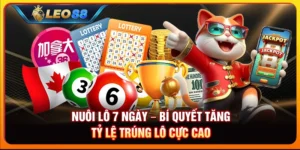 Nuôi lô 7 ngày – Bí quyết tăng tỷ lệ trúng lô cực cao